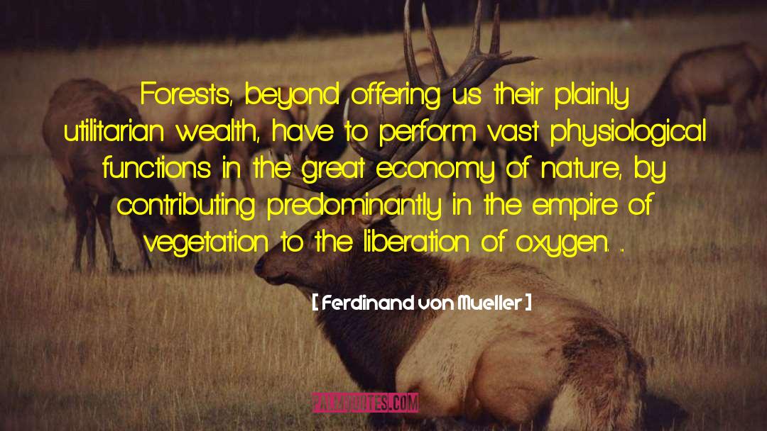 Predominantly quotes by Ferdinand Von Mueller