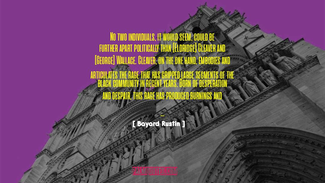 Preeminence quotes by Bayard Rustin