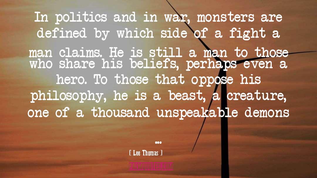 Preemptive War quotes by Lee Thomas