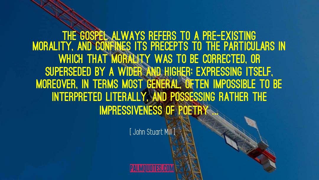 Preexisting Or Pre Existing quotes by John Stuart Mill