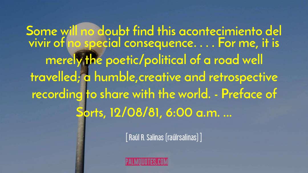 Preface quotes by Raúl R. Salinas (raúlrsalinas)