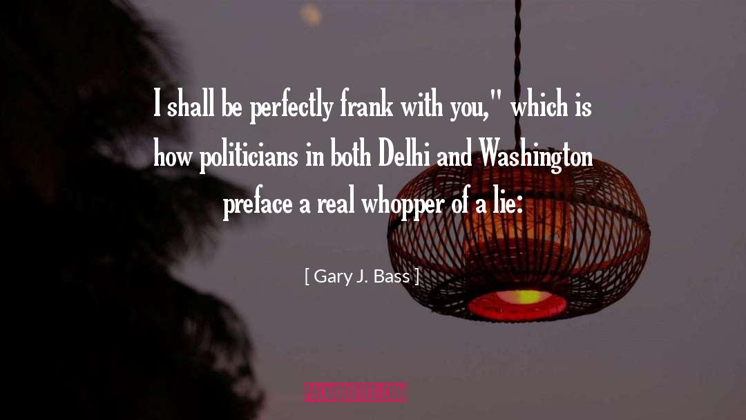 Preface quotes by Gary J. Bass
