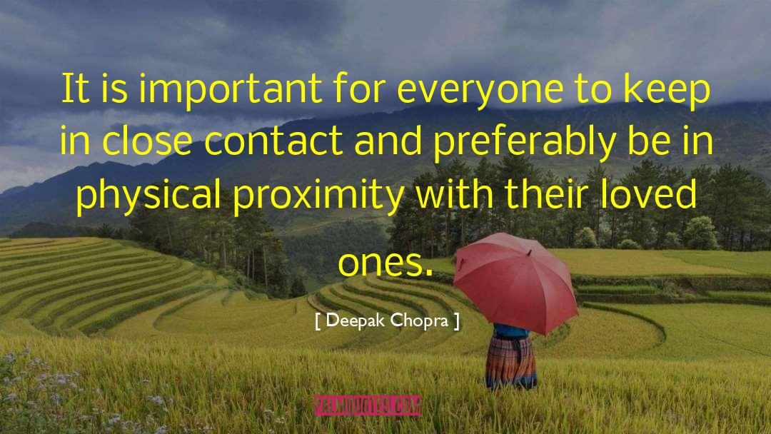 Preferably quotes by Deepak Chopra