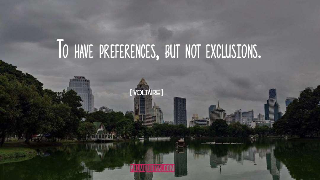 Preferences quotes by Voltaire