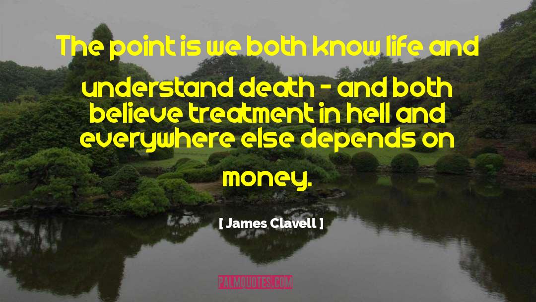 Preferential Treatment quotes by James Clavell