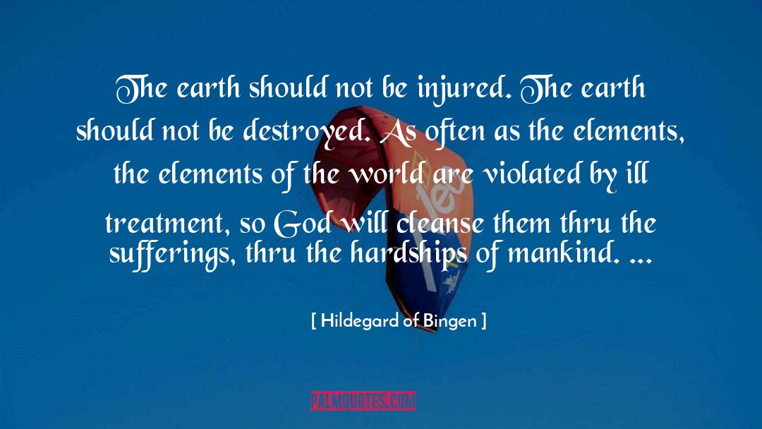Preferential Treatment quotes by Hildegard Of Bingen