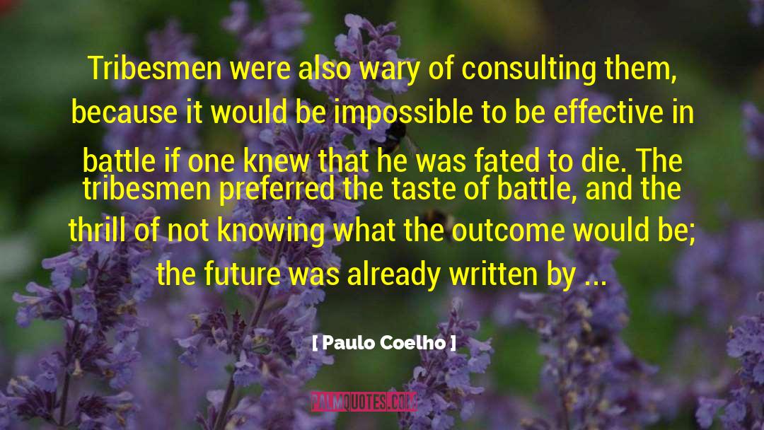 Preferred One quotes by Paulo Coelho