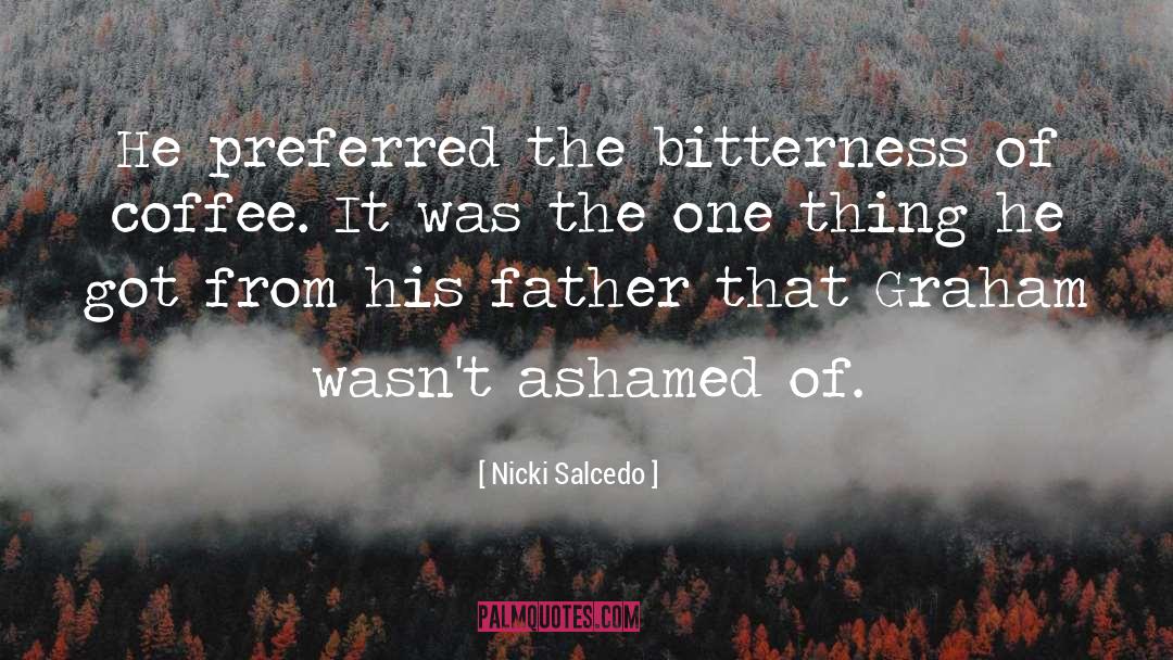 Preferred One quotes by Nicki Salcedo