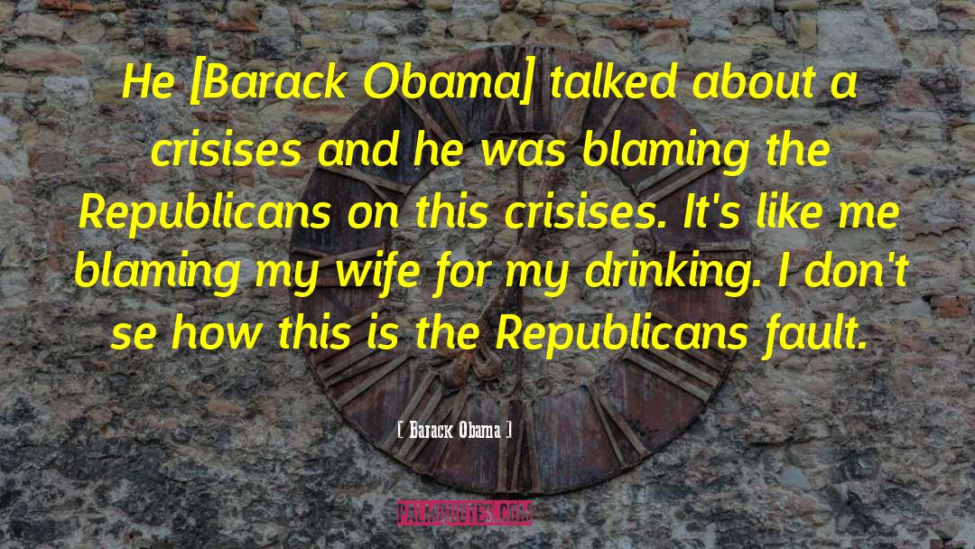 Pregaming Drinking quotes by Barack Obama