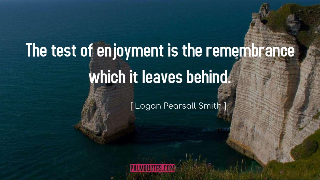 Pregnancy Infant Loss Remembrance Day quotes by Logan Pearsall Smith