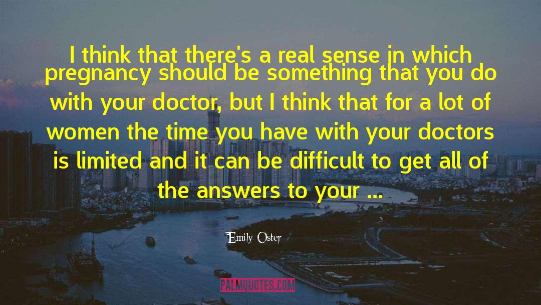 Pregnancy Scan quotes by Emily Oster