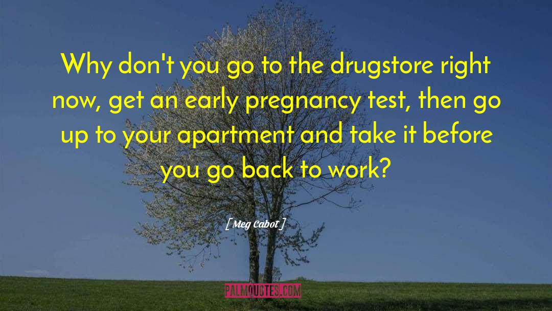 Pregnancy Test quotes by Meg Cabot