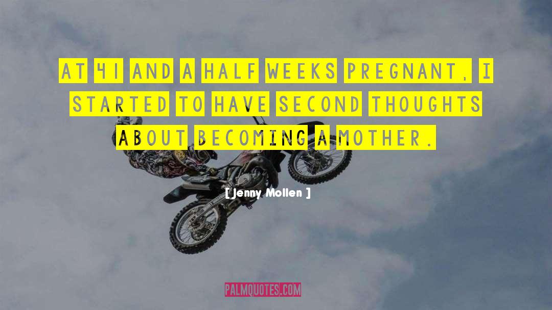 Pregnant Mother Images With quotes by Jenny Mollen