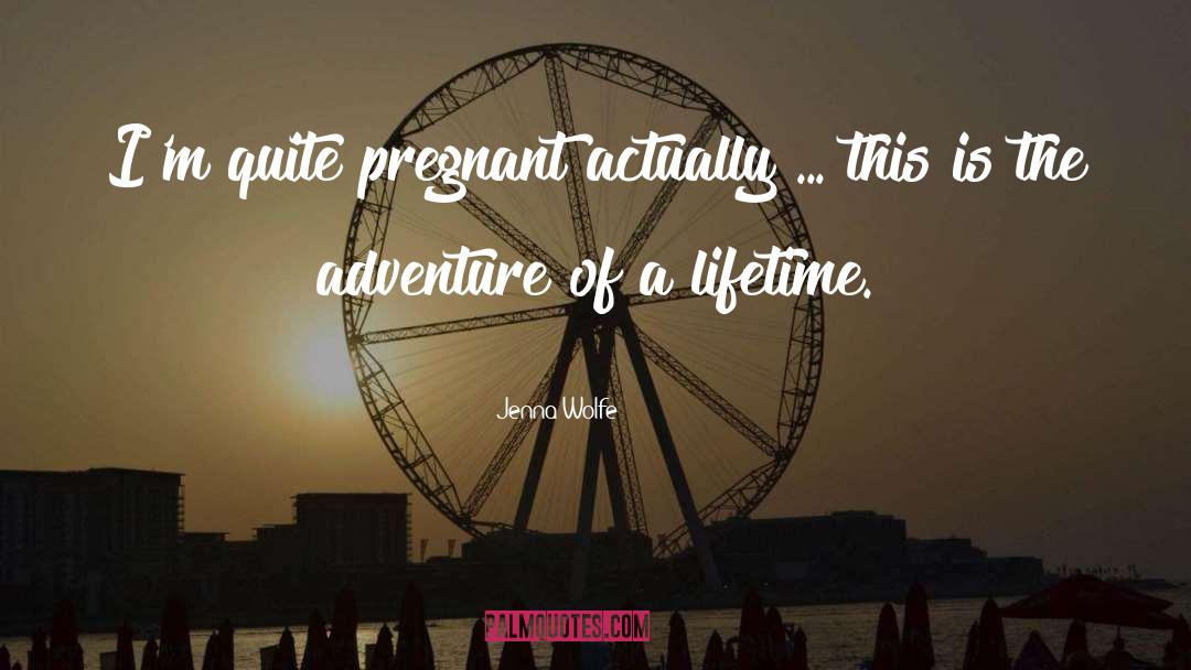 Pregnant Mother Images With quotes by Jenna Wolfe
