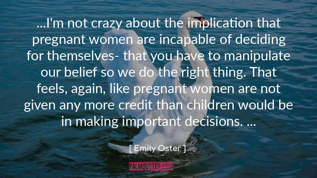 Pregnant quotes by Emily Oster