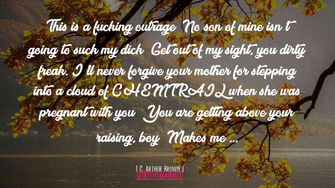 Pregnant quotes by G. Arthur Brown