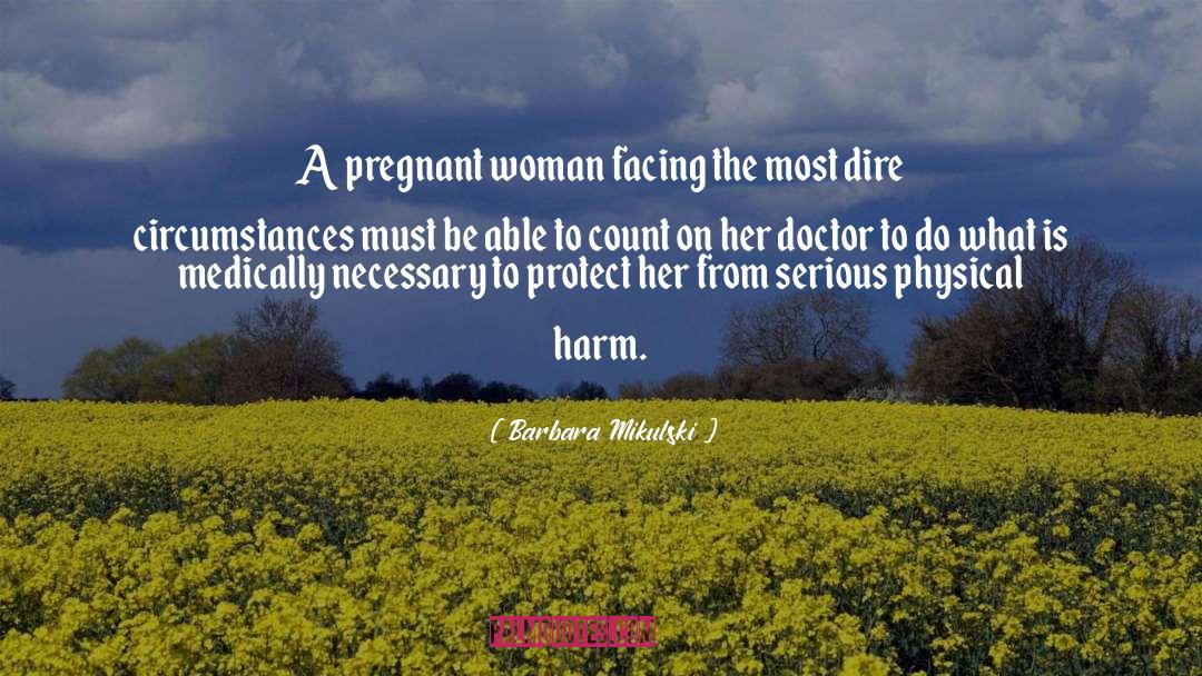 Pregnant Woman quotes by Barbara Mikulski