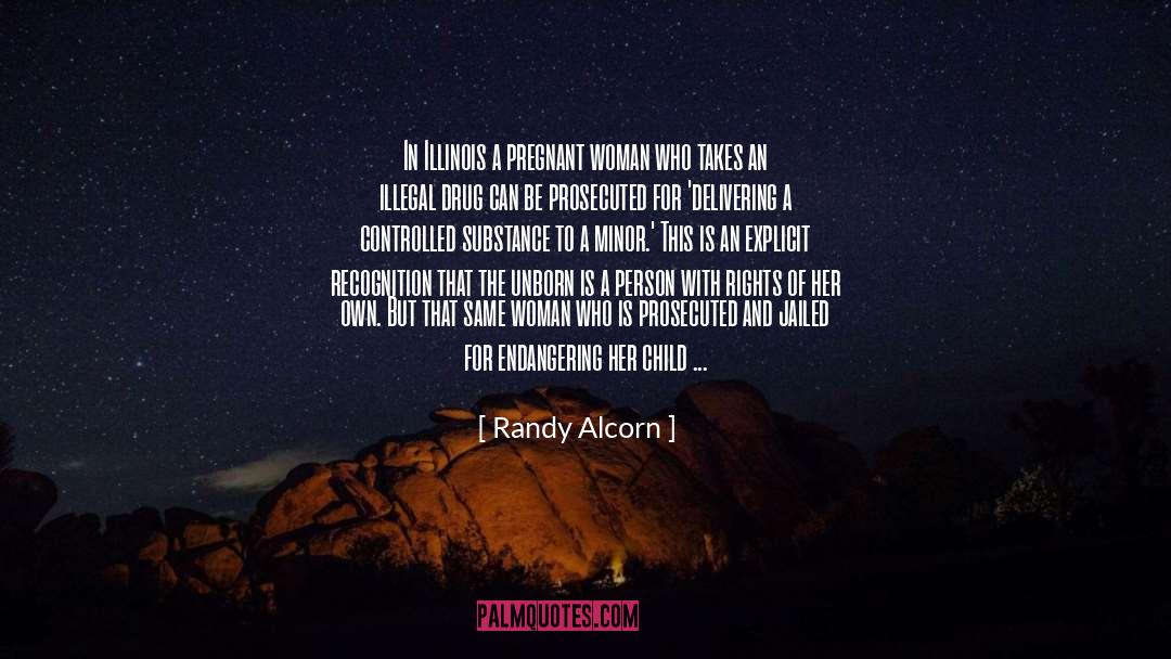 Pregnant Woman quotes by Randy Alcorn