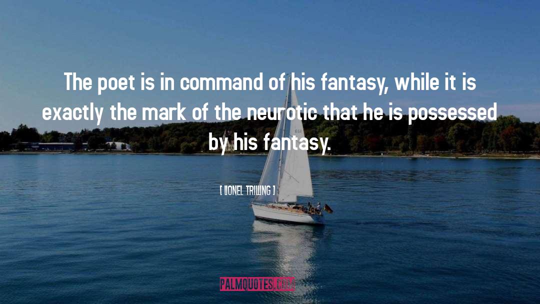 Prehistoric Fantasy quotes by Lionel Trilling