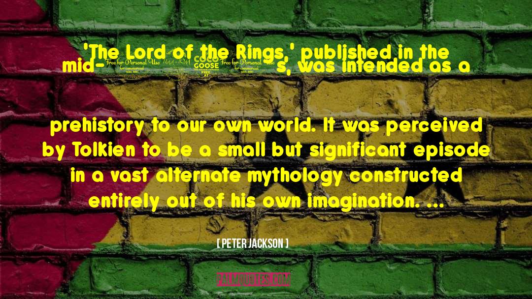 Prehistory quotes by Peter Jackson