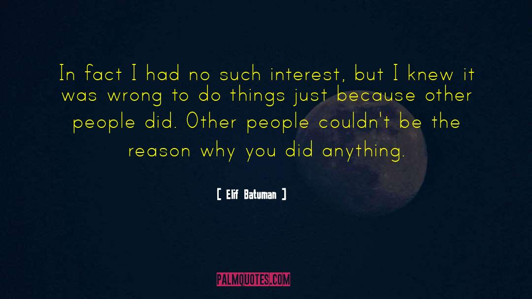 Prejudgment Interest quotes by Elif Batuman