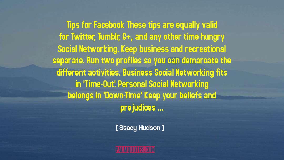 Prejudices quotes by Stacy Hudson