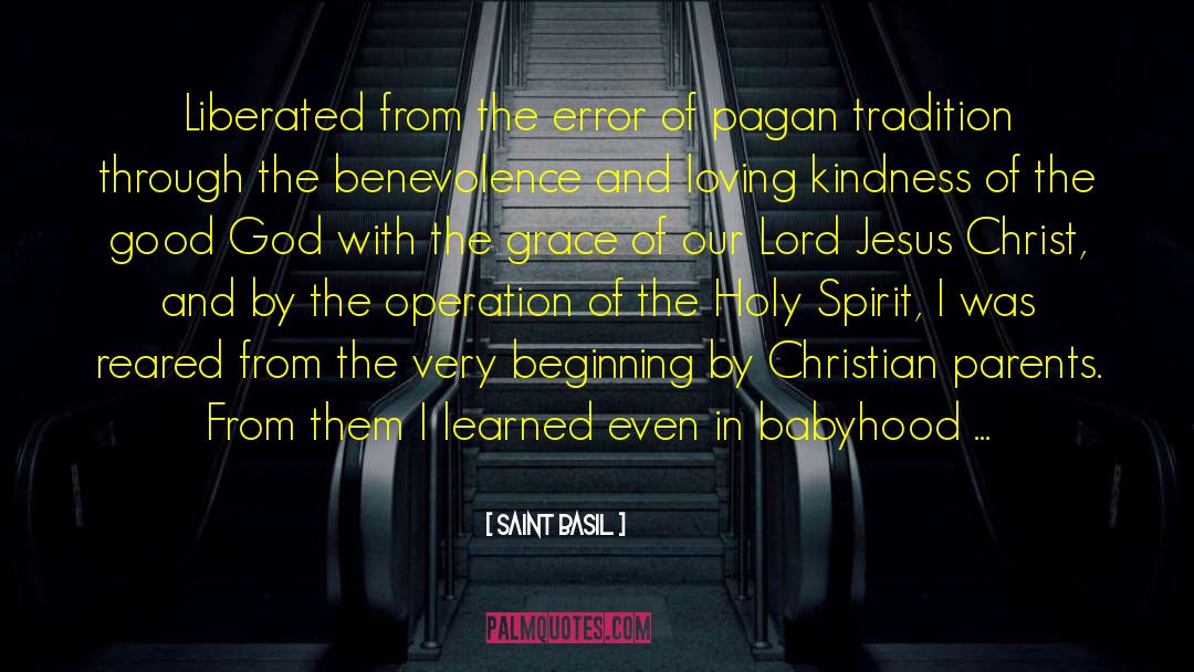 Prejudicial Error quotes by Saint Basil