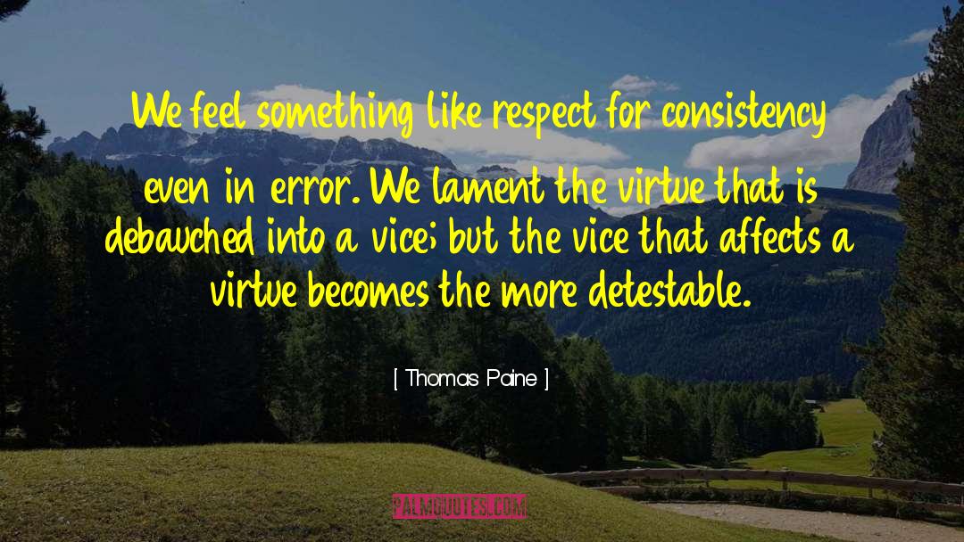 Prejudicial Error quotes by Thomas Paine
