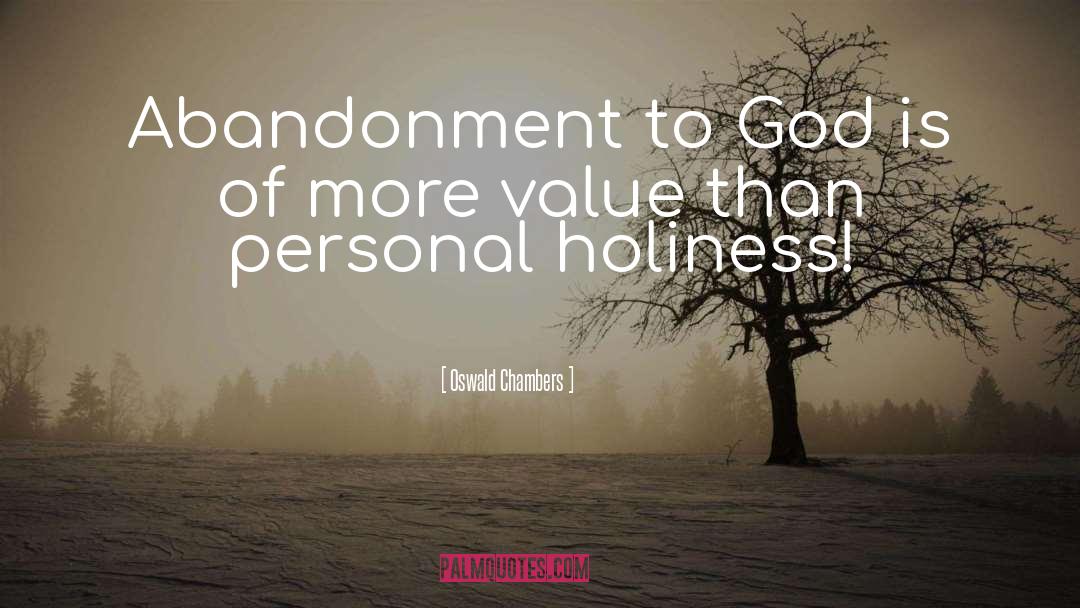 Premature Holiness quotes by Oswald Chambers