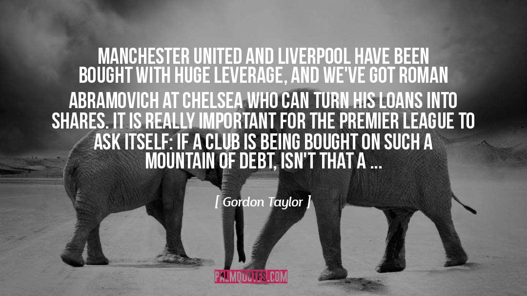 Premier League quotes by Gordon Taylor