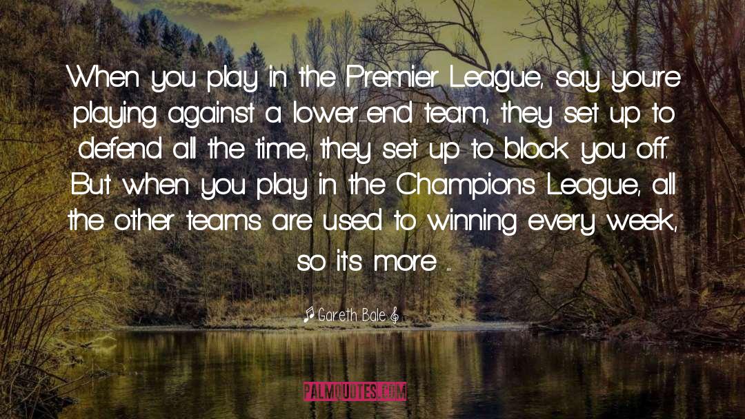 Premier League quotes by Gareth Bale