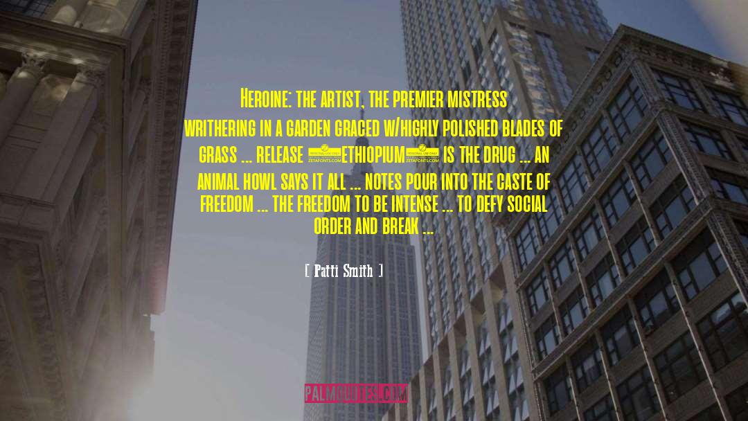 Premier quotes by Patti Smith