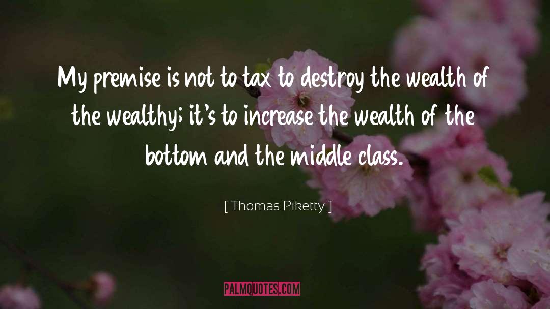 Premise quotes by Thomas Piketty