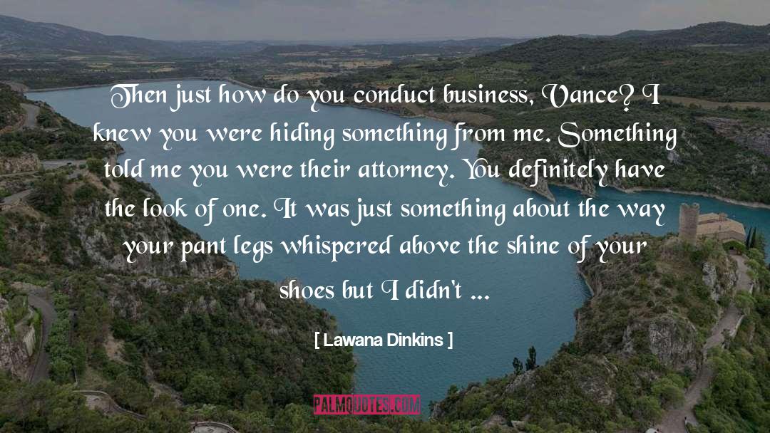 Premises quotes by Lawana Dinkins
