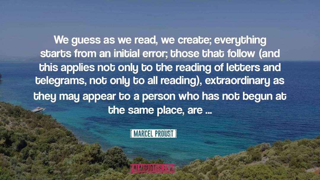 Premises quotes by Marcel Proust