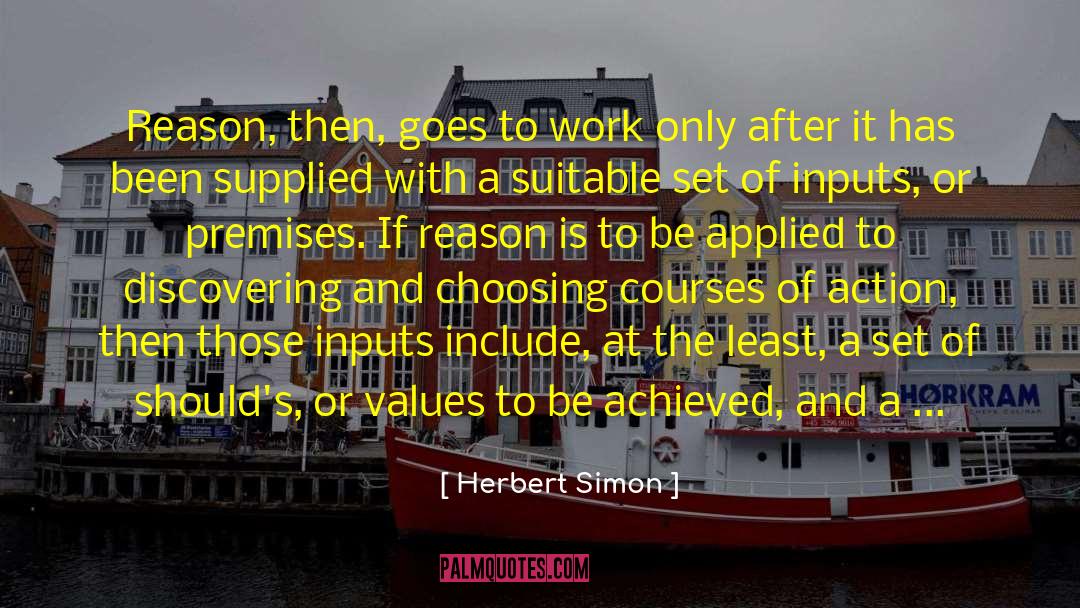 Premises quotes by Herbert Simon