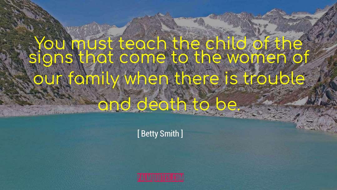 Premonitions quotes by Betty Smith
