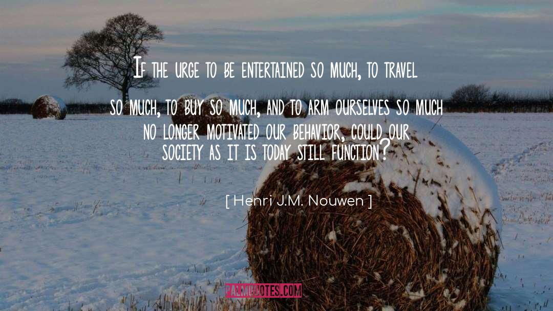 Premonitory Urge quotes by Henri J.M. Nouwen