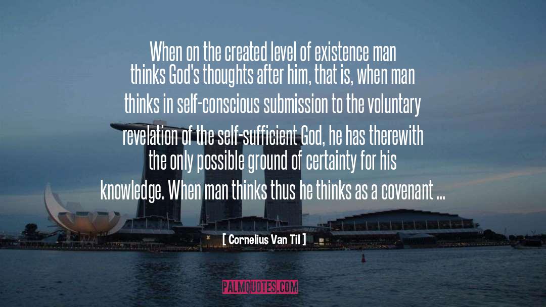 Premortal Existence quotes by Cornelius Van Til