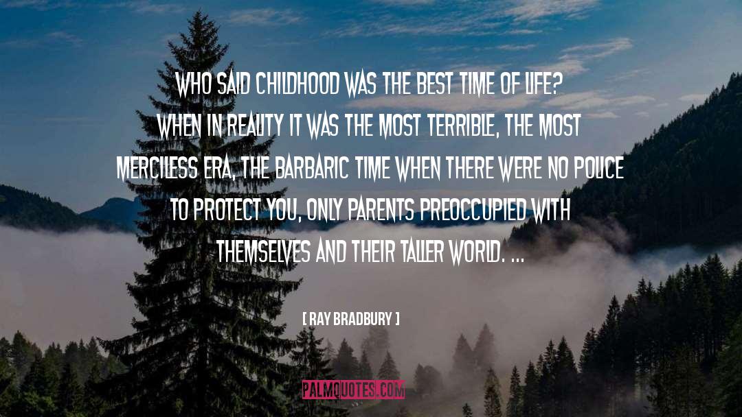 Preoccupied quotes by Ray Bradbury