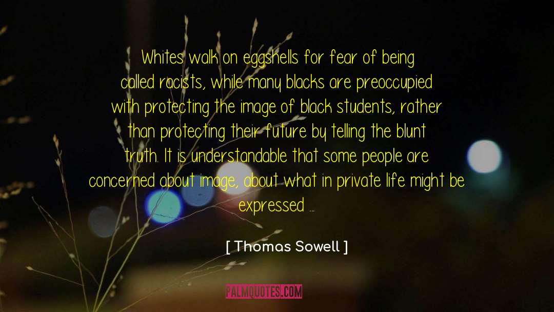 Preoccupied quotes by Thomas Sowell