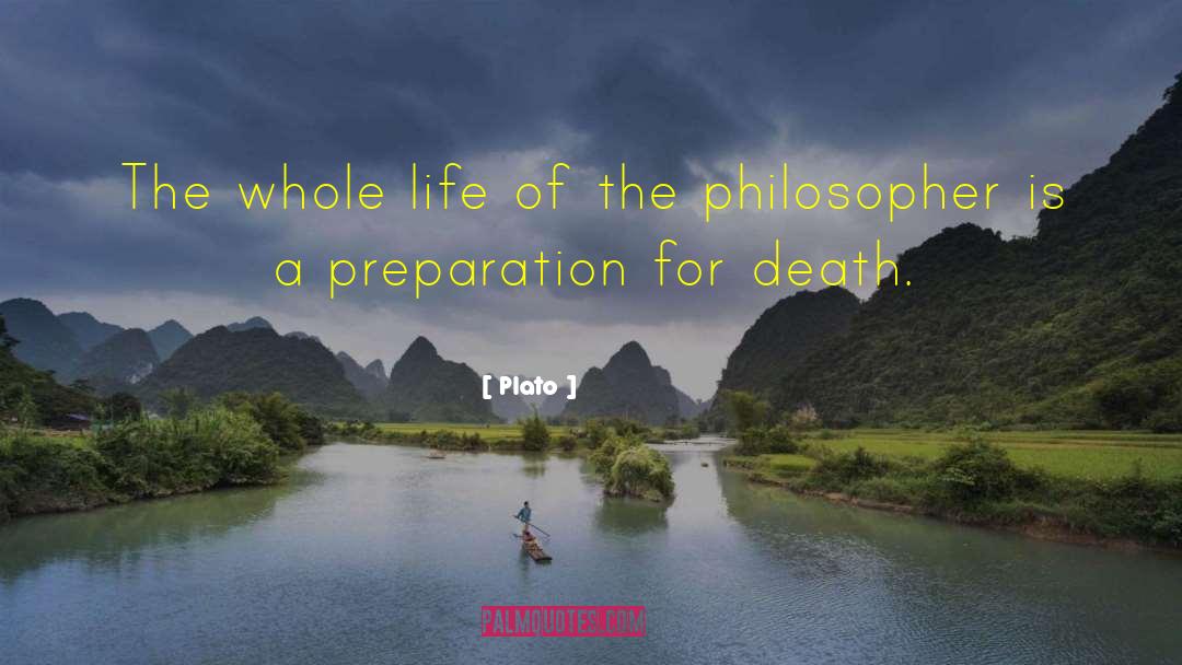 Preparation For Death quotes by Plato