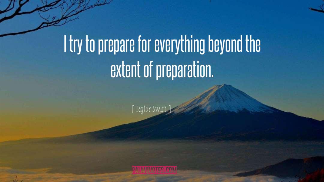 Preparation quotes by Taylor Swift