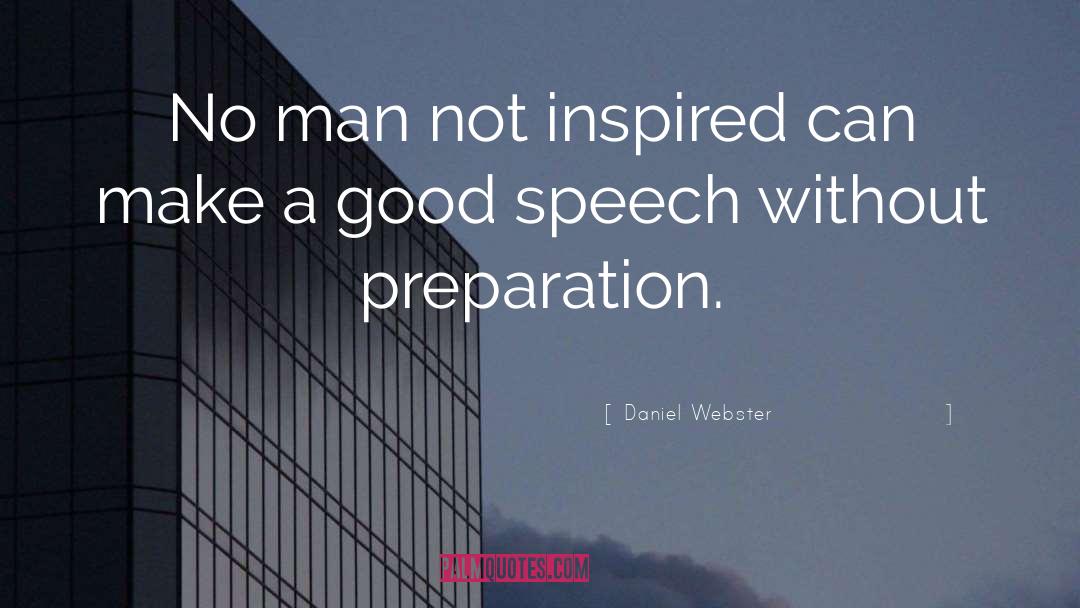 Preparation quotes by Daniel Webster