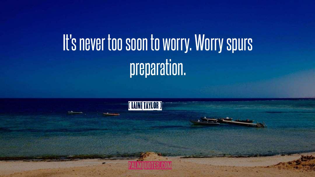 Preparation quotes by Laini Taylor