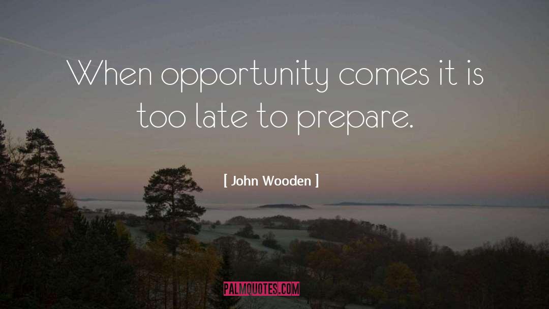 Prepare quotes by John Wooden