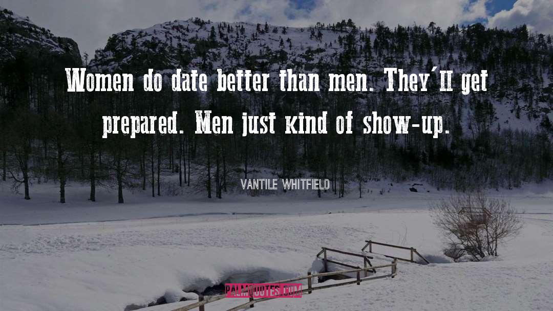 Prepared Men quotes by Vantile Whitfield