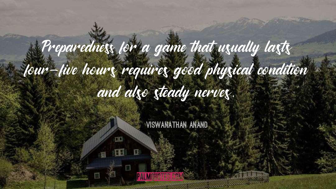 Preparedness quotes by Viswanathan Anand