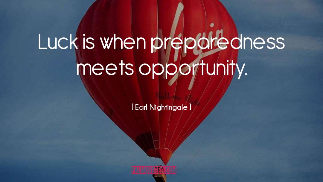 Preparedness quotes by Earl Nightingale