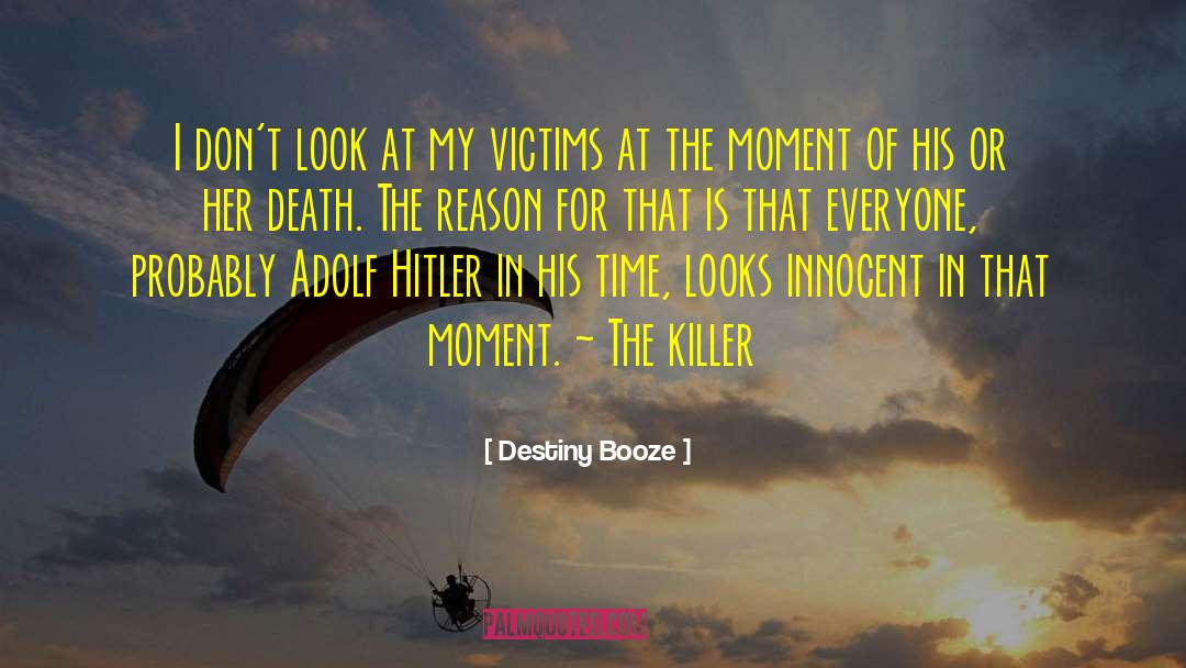 Preparing For Death quotes by Destiny Booze